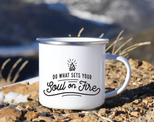 Do What Sets Your Soul on Fire Mug