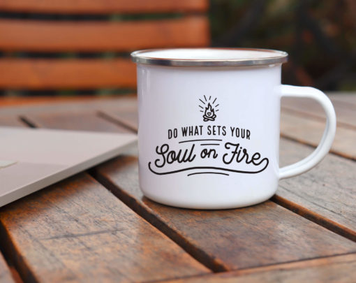 Do What Sets Your Soul on Fire Mug
