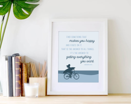 Find something that makes you happy - Abraham Hicks quote art print